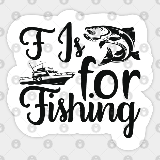 f is for fishing Sticker by busines_night